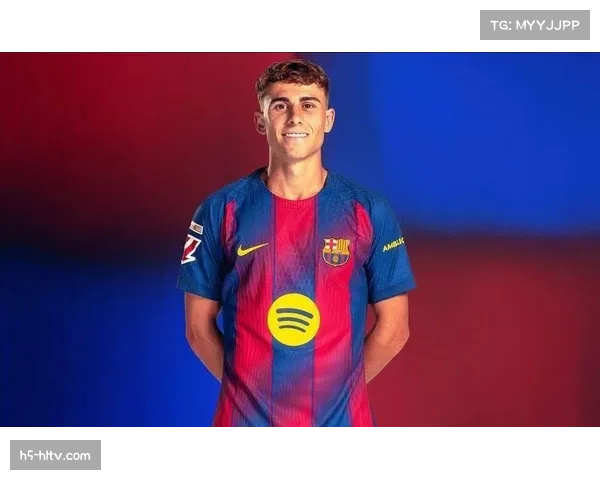 费尔明洛佩斯远射世界波锁定胜局 巴萨青训球员展现关键作用 费尔明洛佩斯远射世界波锁定胜局 巴萨青训球员展现关键作用